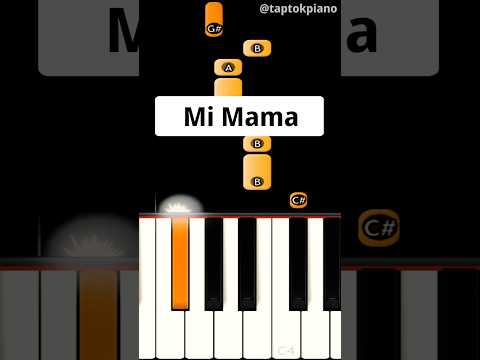 Mi mama - Piano Tutorial