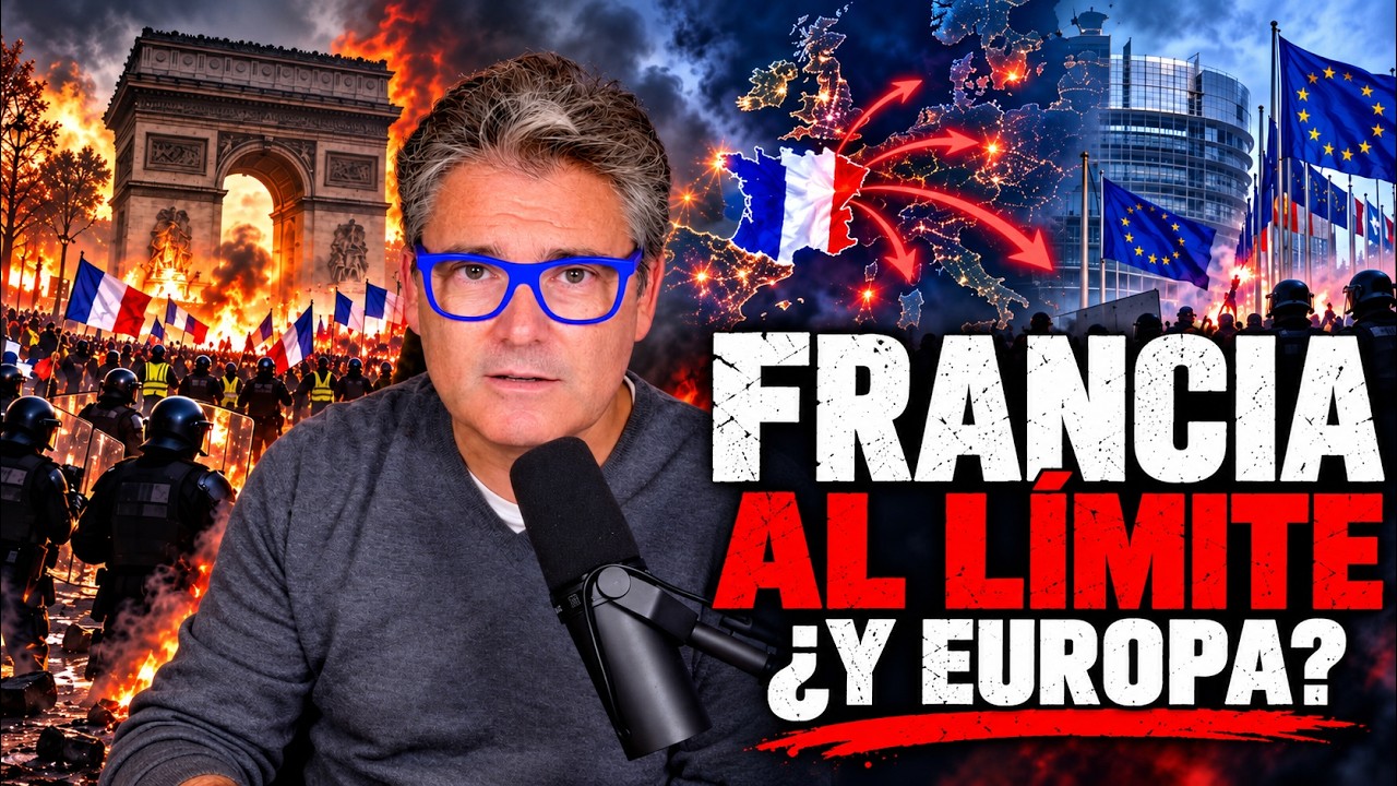Francia fuera de control: el aviso que Europa no quiere ver