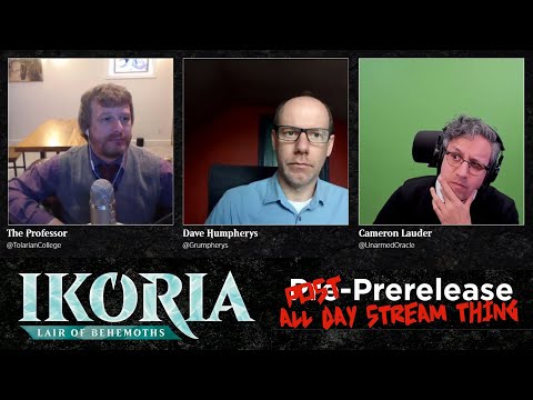 Ikoria: Lair of Behemoths Post-PreRelease with Cameron, Dave Humpherys, and The Professor