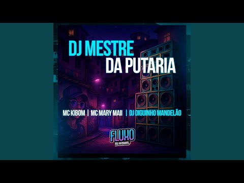 DJ Mestre da Putaria