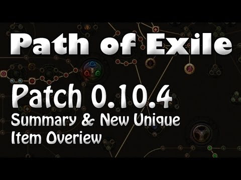 Path of Exile News: Patch 0.10.4 Major Changes Summary & New Unique Items Overview