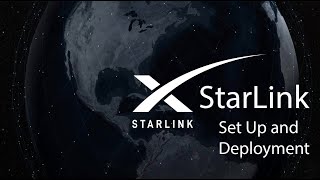 StarLink Set Up - Deployment and Installation