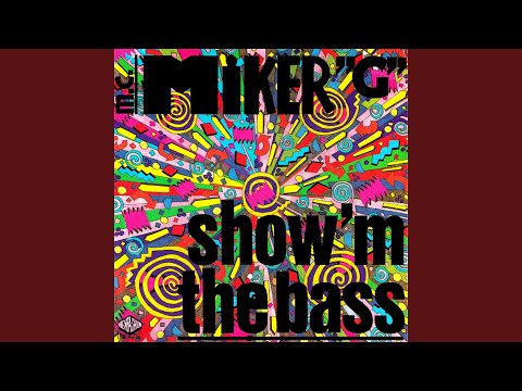 Show 'M The Bass (12 Inch Version)