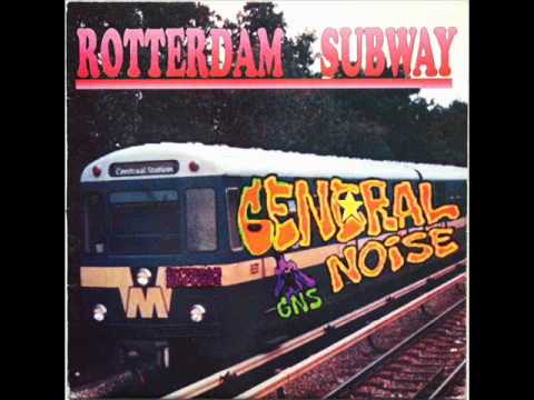 General Noise - Rotterdam Subway (Central Station)