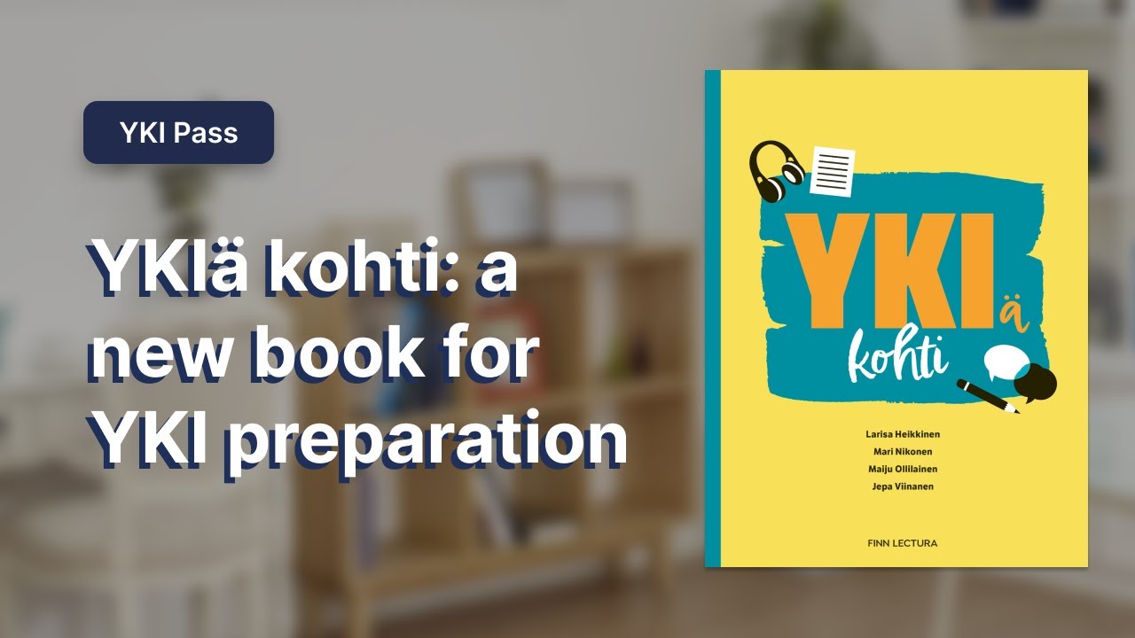 YKIä Kohti: a new book for YKI preparation