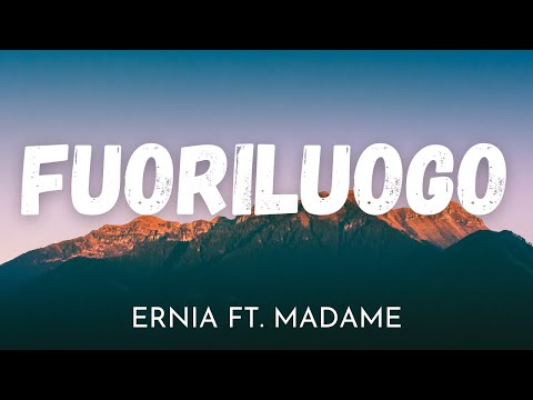 Ernia - Fuoriluogo ft. Madame (Testo/Lyrics)