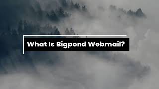 Bigpond Webmail | How to Create Bigpond Email Account | WMG.