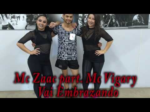 MC Zaac part.  MC Vigary  - Vai Embrazando - Move Dance Company