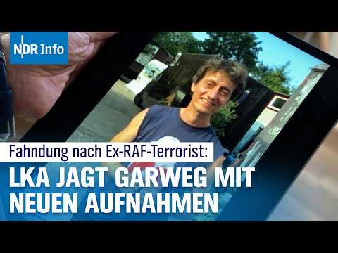 Neue Spuren von Ex-RAF-Terrorist Garweg: LKA veröffentlicht Videoaufnahmen | NDR Info