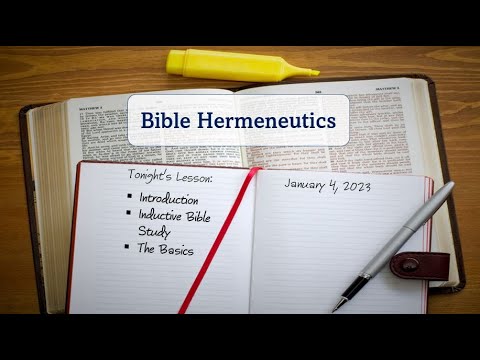 Hermeneutics Class - Lesson 1 (January 4, 2023)