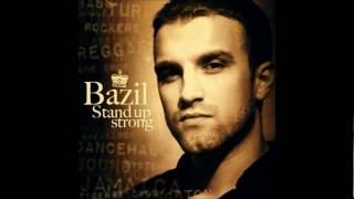 Bazil - What you gonna do - [ Stand Up Strong ]