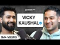 Vicky Kaushal On Relationships Katrina Kaif Bollywood Friends Tauba Tauba FO228 Raj Shamani