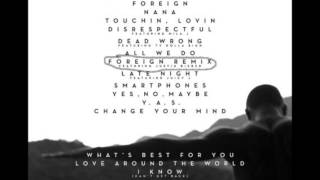 Trey Songz Feat. Justin Bieber - Foreign (Remix) (Official Audio) (2014)