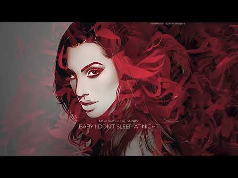 MISTERMISS Feat. SABRIN - Baby I Don’t Sleep At Night