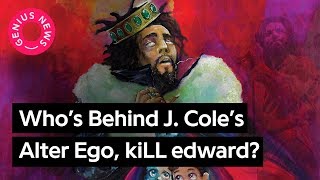 What Inspired J.Cole&#39;s Alter Ego, kiLL edward On &#39;KOD&#39;? | Genius News