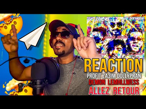 PROFIT ZA3IM x DOLLYPRAN X DEMON x Lemhllwess - ‘ALLEZ/ RETOURS’ Freestyle REACTION