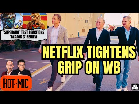 Netflix Tightens Grip on WB, "SUPERGIRL' Test Reactions, 'AVATAR 3' Review | THE HOT MIC