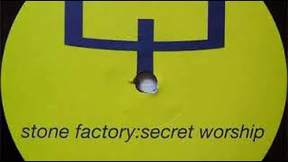 Stone Factory - Secret Worship (Caunos Remix)