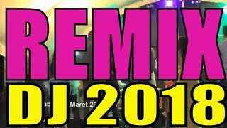 Download lagu REMIX 2018 TERBARU SEMAKIN SAYANG SEMAKIN KEJAM RI... mp3