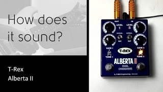 Video thumbnail for T-Rex Alberta II - How does it sound? by Audiofanzine in English