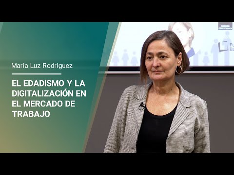 María Luz Rodríguez: El edadismo y la digitalización en el mercado de trabajo