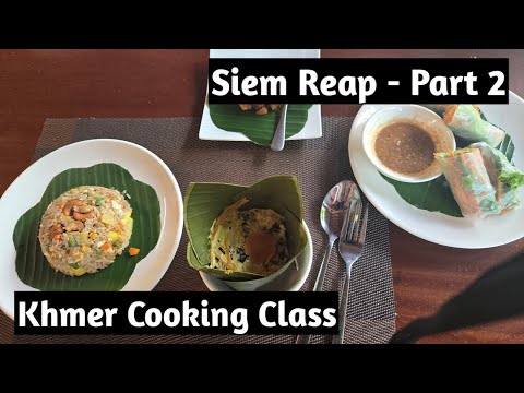 We Learned to Cook Khmer Food in Cambodia!