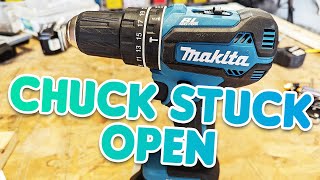 Makita Drill Chuck Stuck Open