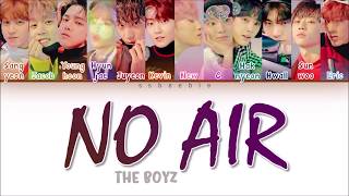 THE BOYZ (더보이즈) - No Air (Color Coded Lyrics HAN/ROM/ENG)