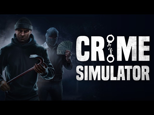 Video - Crime Simulator (Switch 2)