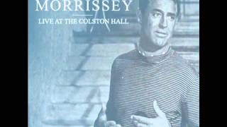 Morrissey - 04 Alsatian Cousin [Live at The Colston Hall]