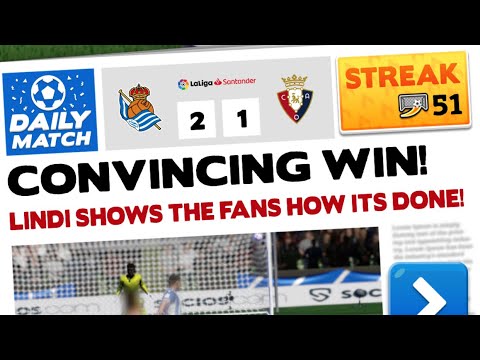 51/100 Streak - Score! Hero 2022 - Real Sociedad Vs. CA Osasuna