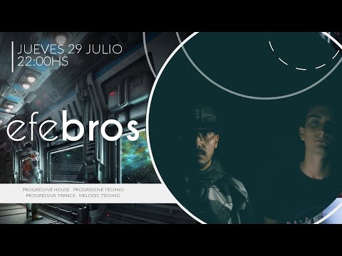 Efebros - July Session 2021 | Progressive trance | Melodic House & Techno | Progressive House