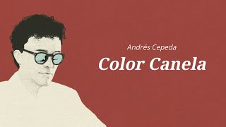 Andrés Cepeda - Piel Canela (Letra)