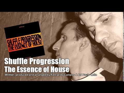 Shuffle Progression - The Essence Of House (original mix)