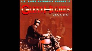 Glenn Hughes - I'm The Man