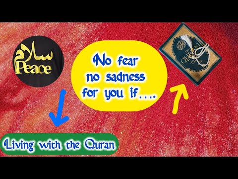 No fear, no sadness for you if …..