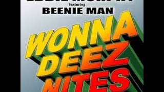 Wonna Deez Nites....Eddie Murphy &amp; Beenie Man