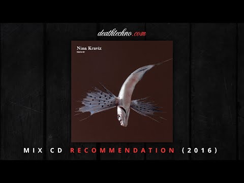 DT:Recommends | fabric 91 - Nina Kraviz (2016) Mix CD