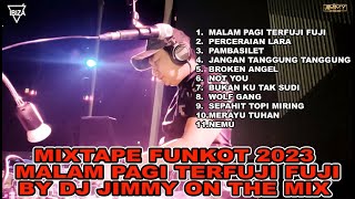 Download lagu MIXTAPE 2023 MALAM PAGI TERFUJI FUJI BY DJ JIMMY ON THE MIX mp3 Download lagu MIXTAPE 2023 MALAM PAGI TERFUJI FUJI BY DJ JIMMY ON THE MIX mp3