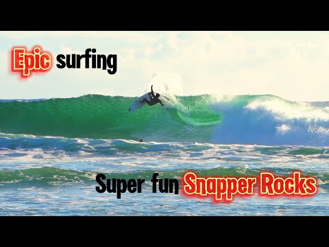 Epic surfing Snapper Rocks