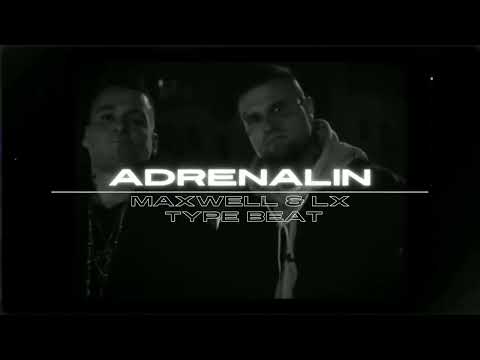 [free] LX & Maxwell x 187 Strassenbande Type Beat - "Adrenalin" (prod. by luczifer)