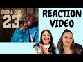 Just Vibes Reaction / Burna Boy - 23 *OFFICIAL MUSIC VIDEO*