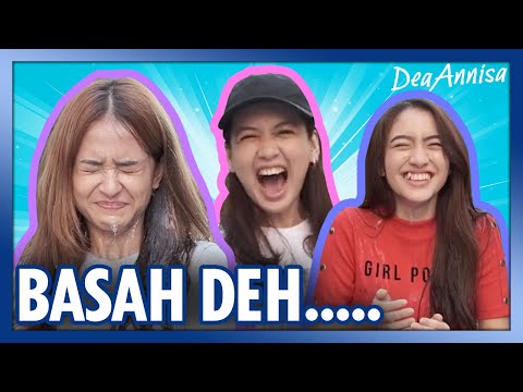 Seger! Main Basah-Basahan Bareng | Dea Annisa #5