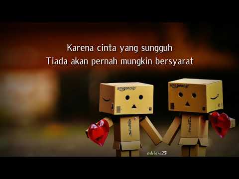 LIRIK LAGU CINTA TAK BERSYARAT - ELEMENT REUNION X TISSA BIANI (VERSI 2019)