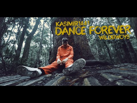 KASIMIR1441 x WILDBWOYS - DANCE FOREVER [Official Video]