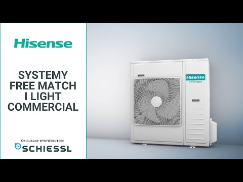 Klimatyzacja Hisense - systemy Free Match i Light Commercial - zdjęcie