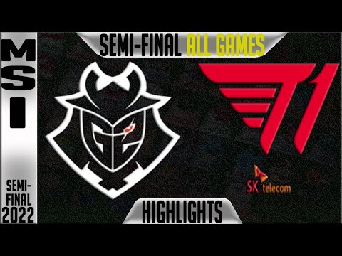 G2 vs T1 Highlights ALL GAMES | MSI 2022 Semi-final | G2 Esports vs T1 G3