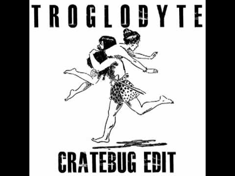 Troglodyte - Jimmy Castor Bunch [Cratebug Edit]