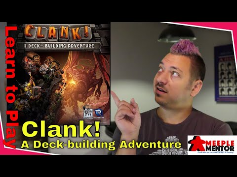 Learn to Play Clank! A Deck-Building Adventure