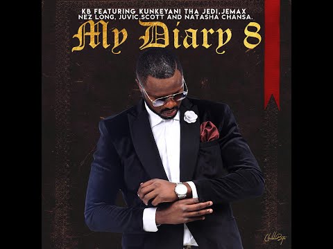 KB Ft Kunkeyani Tha Jedi, Jemax, Nez long, Juvic, Scott & Natasha Chansa   My Diary 8
